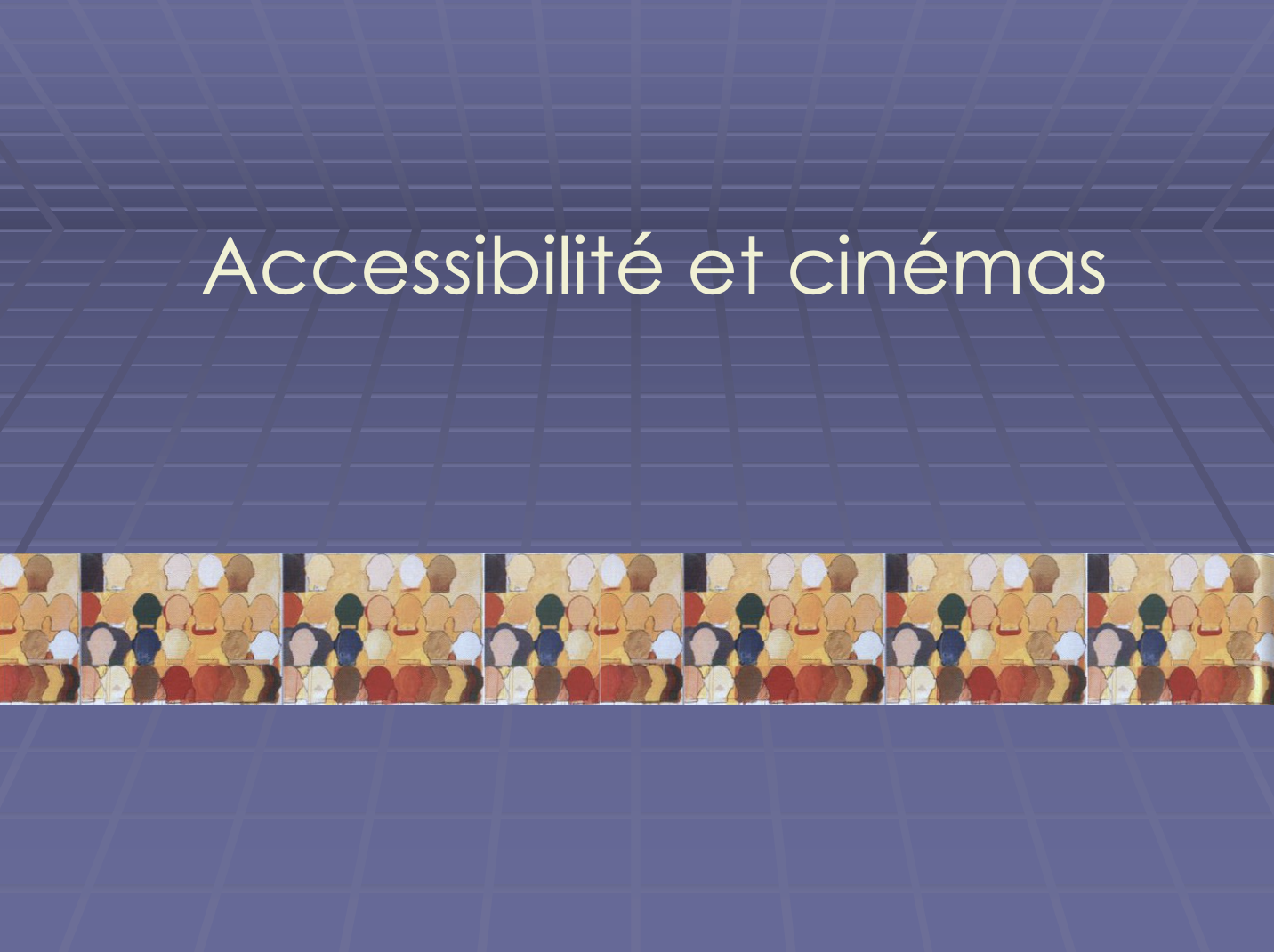 Accessibilité et cinéma